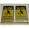 Image 1 : (2) Slow Children Crossing Tin Sign. (New)