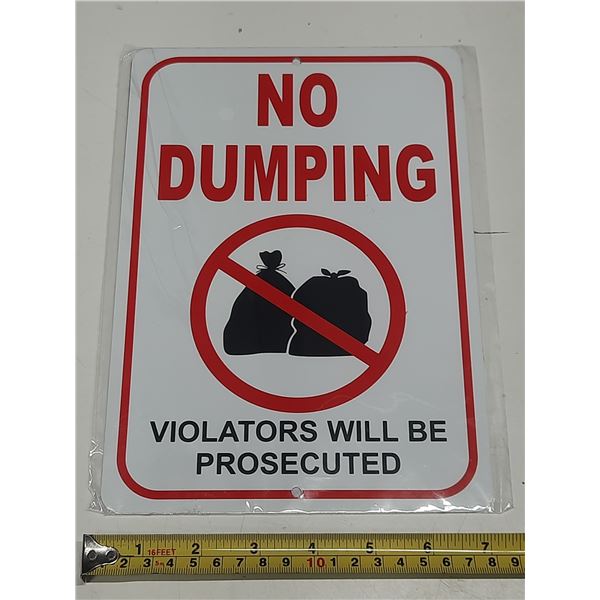 (2) No Dumping Tin Sign. (New)