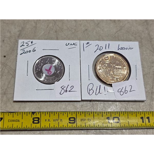 2011 canadian loonie and 2006 pink ribbon 25 cents