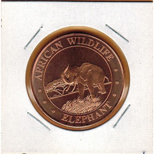 1 OUNCE COPPER -   .999 FINE - AFRICAN WILDLIFE - ELEPHANT