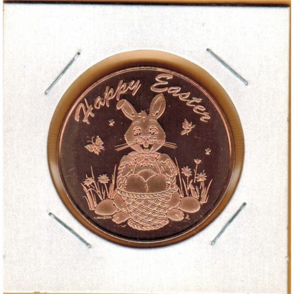 1 OUNCE COPPER -   .999 FINE - HAPPY EASTER