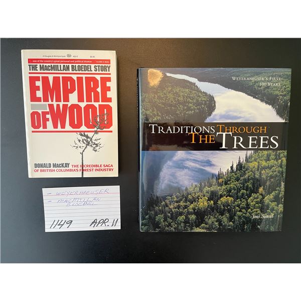 2 books - Weyerhaeuser's First 100 Years - MacMillan Bloedel Story
