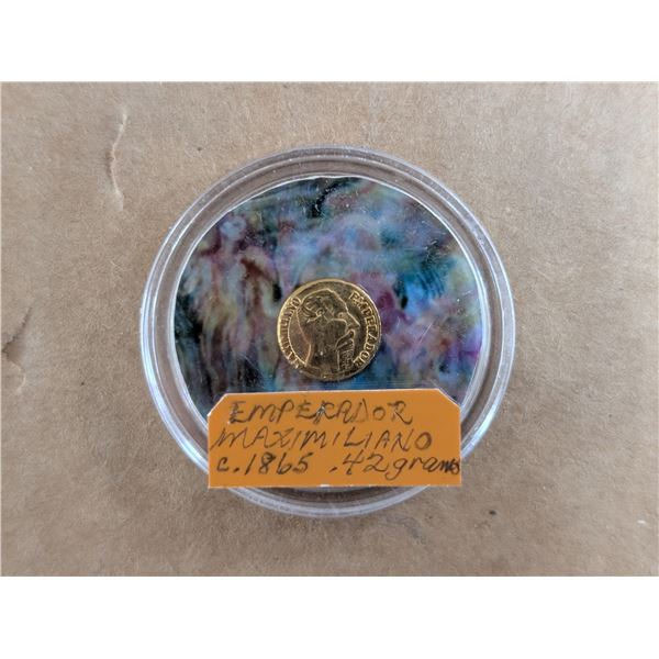 (Unverified) Emperador Maximiliano C.1865 .42 Grams