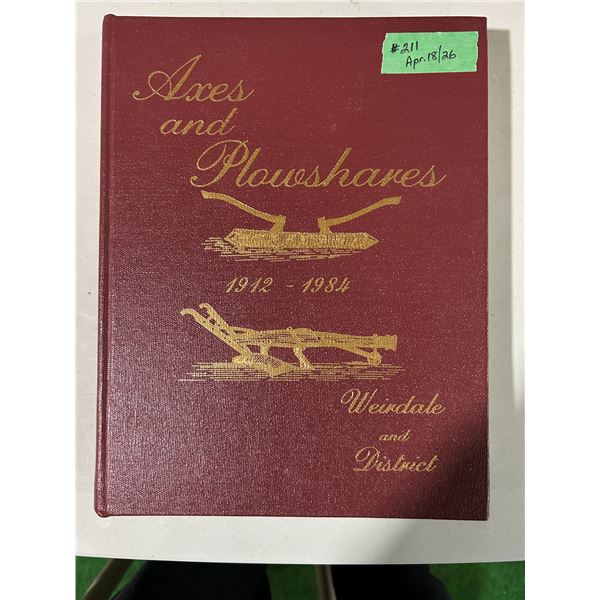 Axes and Ploughshares history book of Weirdale and District 1984