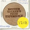 Image 1 : 1983 Calgary Mother Tucker's Food Experience Wooden Nickel