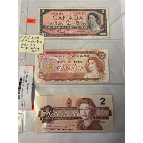 LAST 3 ISSUES OF THE CANADIAN $2 BILLS, 1954, 1974, 1986