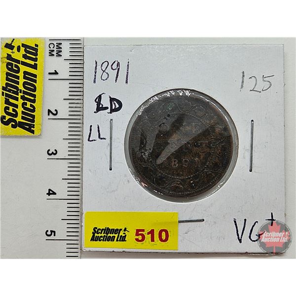 Canada Large Cent 1891 (Consignor Tag: LD LL)