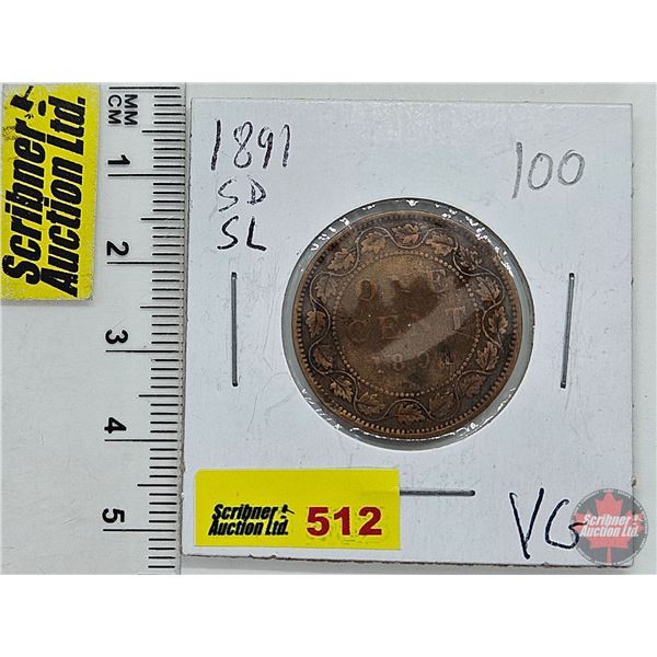 Canada Large Cent 1891 (Consignor Tag: SD SL)