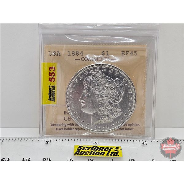 USA Morgan Dollar 1884 (ICCS Cert : EF45)