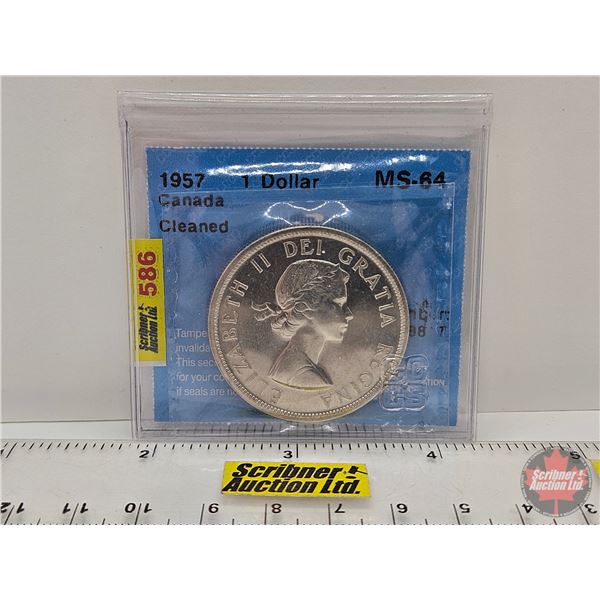 Canada One Dollar 1957 "Cleaned" (CCCS Cert : MS-64)
