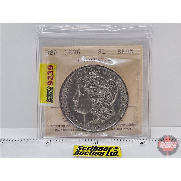 USA Morgan Dollar 1896 (ICCS Cert : EF45)