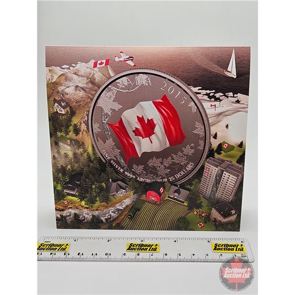 RCM Canada 2015 $25 Fine Silver : Canadian Flag (99.99%) (GST Exempt)