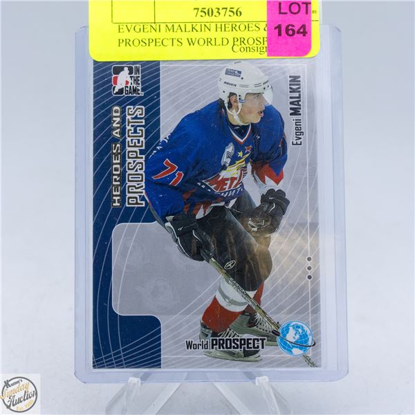 EVGENI MALKIN HEROES & PROSPECTS WORLD PROSPECT