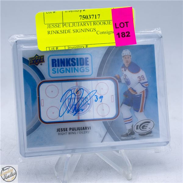 JESSE PULJUJARVI ROOKIE RINKSIDE SIGNINGS