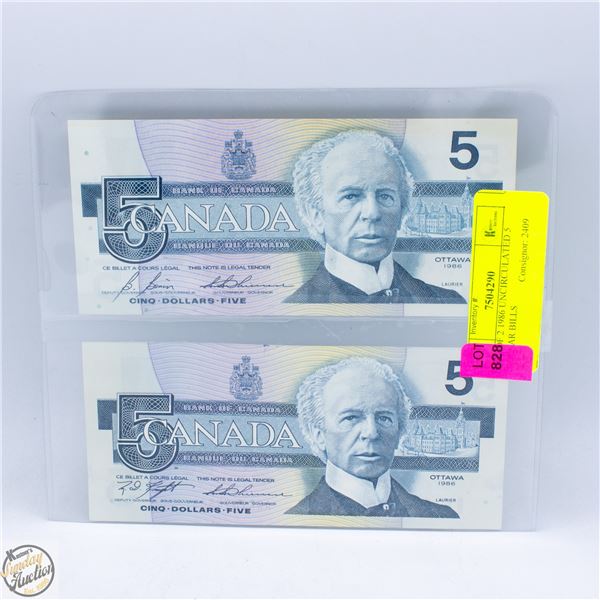 LOT OF 2 1986 UNCIRCULATED 5 DOLLAR BILLS