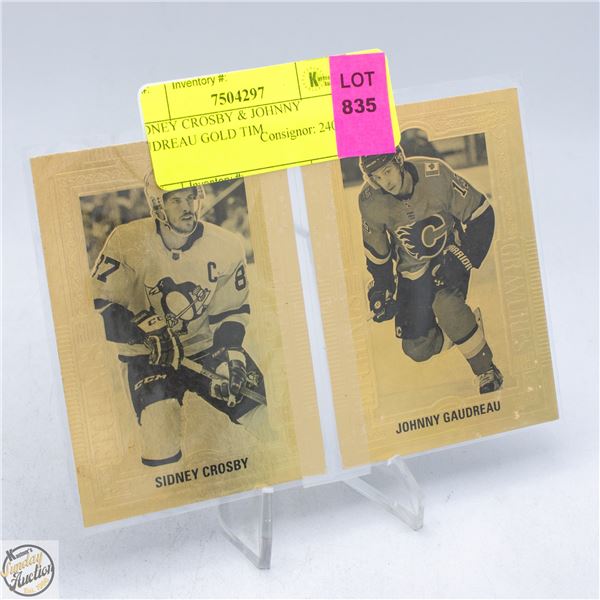 SIDNEY CROSBY & JOHNNY GUDREAU GOLD TIM