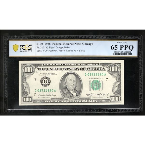 1985 $100 Chicago FRN PCGS 65PPQ