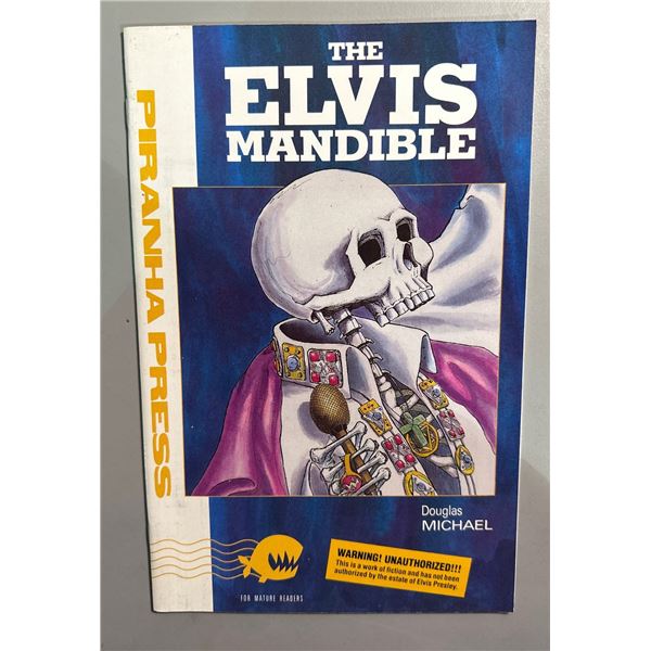 The Elvis Mandible Comic Book 1990 Piranha Press Unauthorized Douglas Michael