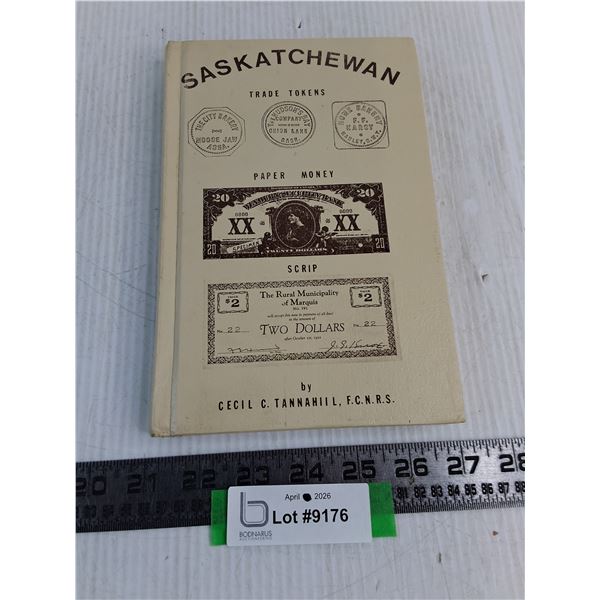 "Saskatchewan Numismatica" Book from 1980 - Autographed by Author