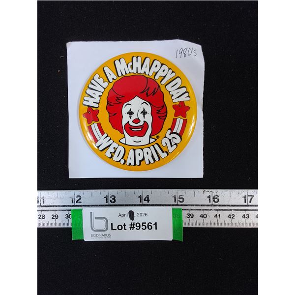 Have A McHappy Day Ronald McDonald Pinback Button