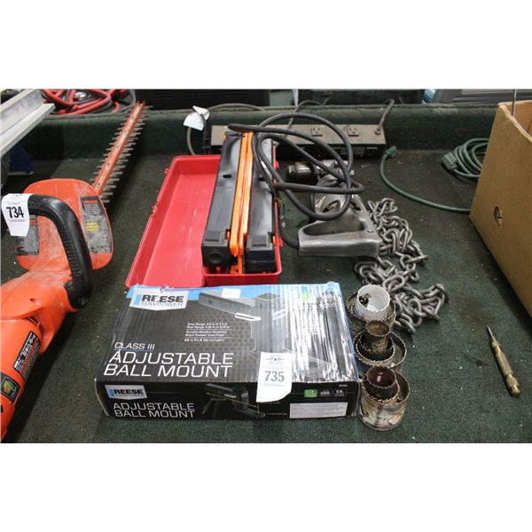 Adjustable Ball Mount Reese Hitch, Pole Saws, Safety Triangle, Milwaukee Angle Drill