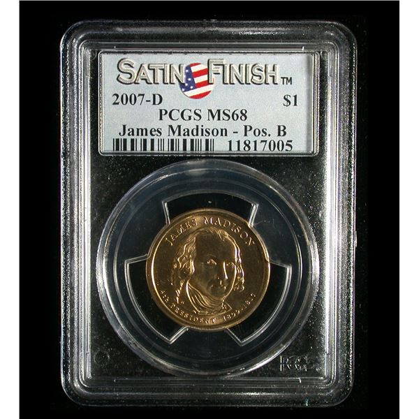 United States 2007-D One Dollar Madison, PCGS MS-68