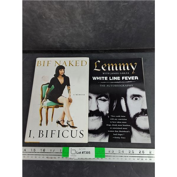 (2) Books - Bif Naked, White Line Fever