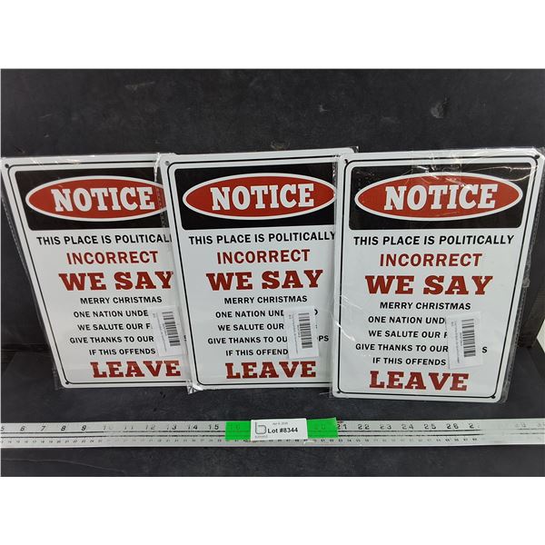(3) This Place Is Politically Incorrect Signs 12" x 8"