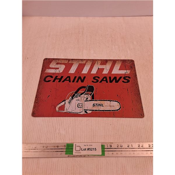 STIHL Chain Shaws Novelty Sign 12"x8"