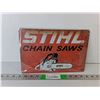 Image 1 : Stihl Chain Saws Metal Sign 11.75" x 8"- Sealed