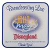 Image 1 : A Disneyland Light Magic Broadcasting Live Sign.