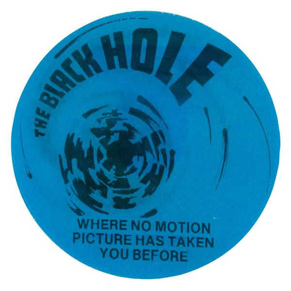 A Lenticular "The Black Hole" Promotional Button.
