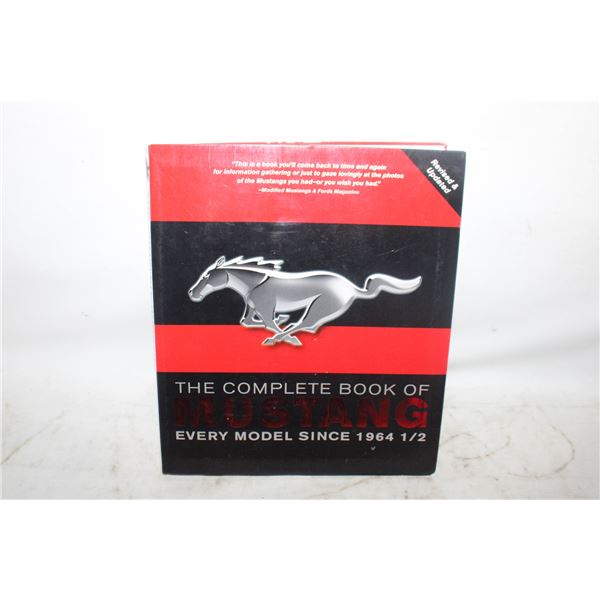 THE COMPLETE BOOK OF MUSTANG EVERY MODEL