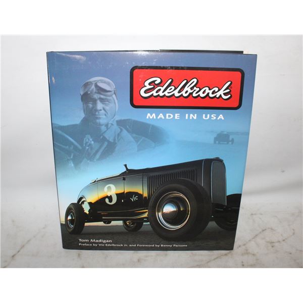EDELBROCK MADE IN USA (HISTORY OF EDELBROCK)