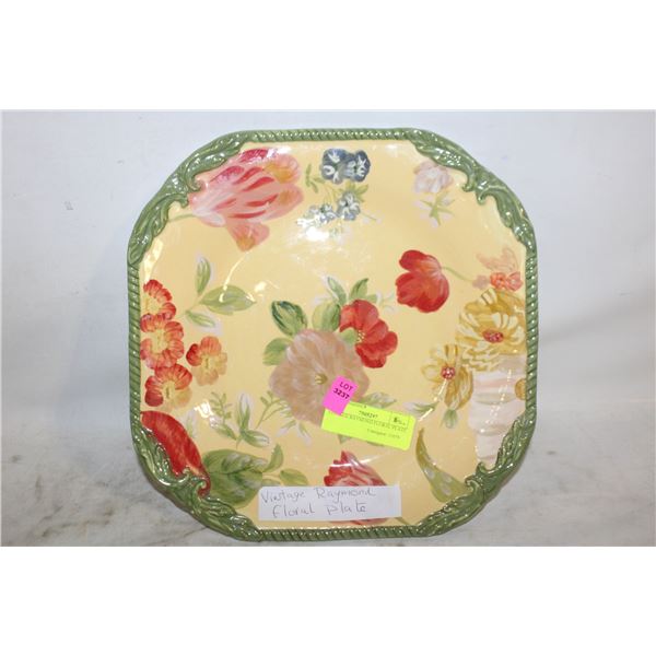 VINTAGE RAYMOND FLORAL PLATE