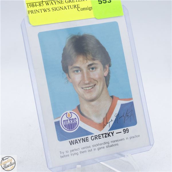 1984-85 WAYNE GRETZKY OILERS PRINTWS SIGNATURE