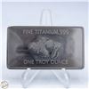 Image 1 : #4075-.999 FINE TITANIUM 1 TROY OUNCE BULLION