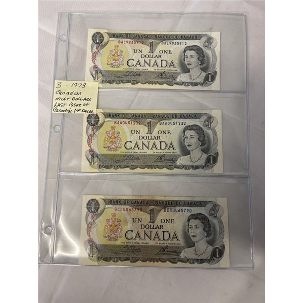 3 - 1973 CANADIAN MINT DOLLARS, LAST YEAR OF $1 BILL