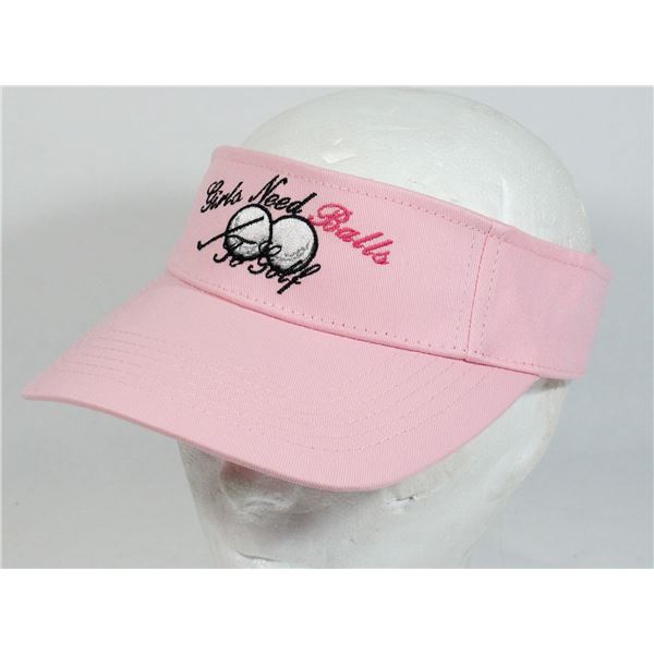 BRAND NEW PINK WOMENS VISOR “GIRLS NEED BALLS TO