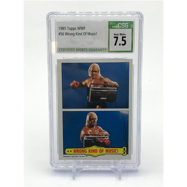 1985 TOPPS WWF #56 WRONG KIND OF MUSIC - CSG GRADE 7.5