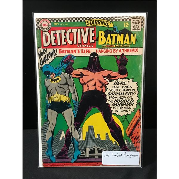 DETECTIVE COMICS #355 1ST HOODED HANGMAN - DC COMICS
