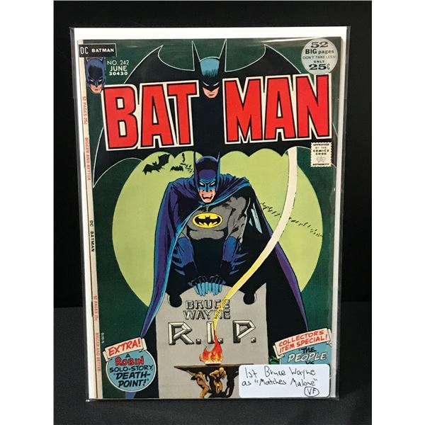 BATMAN #242 1ST BRUCE WAYNE AS MATCHES MALONE - DC COMICS