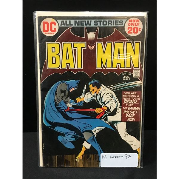 BATMAN #243 1ST LAZARUS PIT - DC COMICS