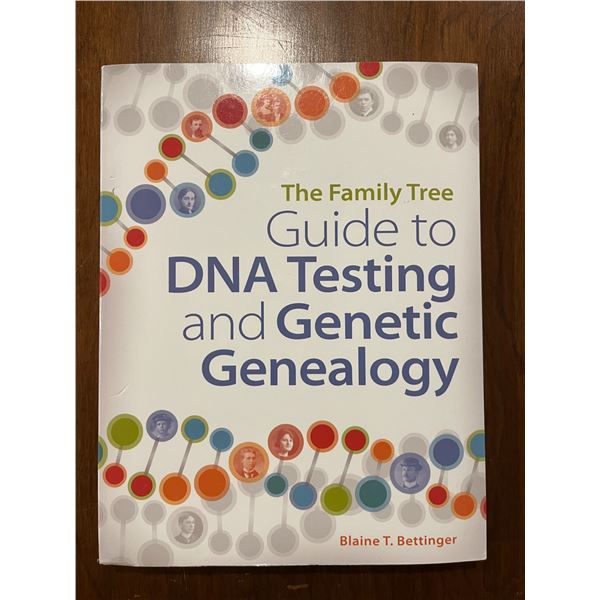 The Family Tree Guide to DNA Testing and Genetic Genealogy