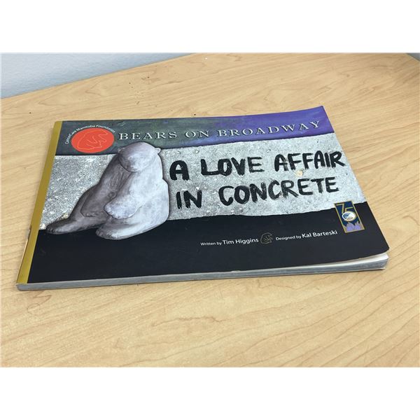 Bears on Broadway - A Love Affair in Concrete SC 88 pgs