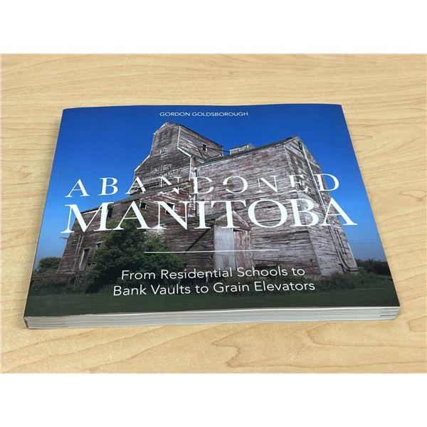 Abandoned Manitoba SC Book 264 pgs