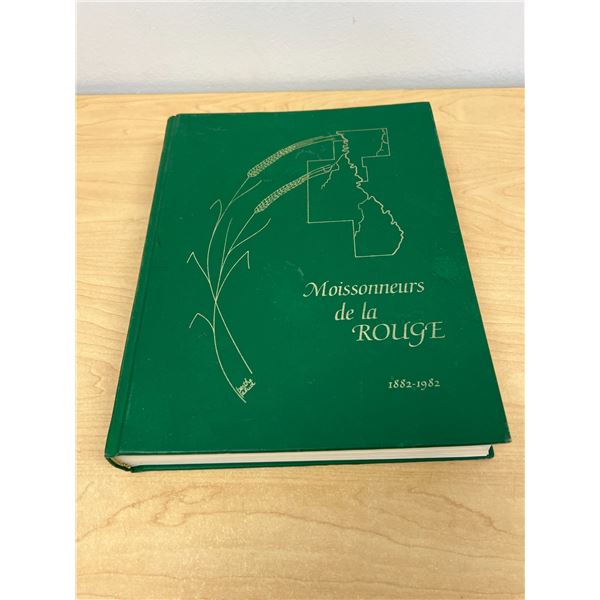 French Montcalm Manitoba History Book - Moissonneurs de la Rouge 1882-1982