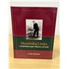 Image 1 : Manitoba Links - A Kaleidoscopic History of Golf - J. Alan Hackett 281 pgs