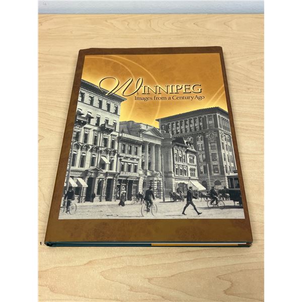 Winnipeg - Images from a Century Ago HC book 193 pgs