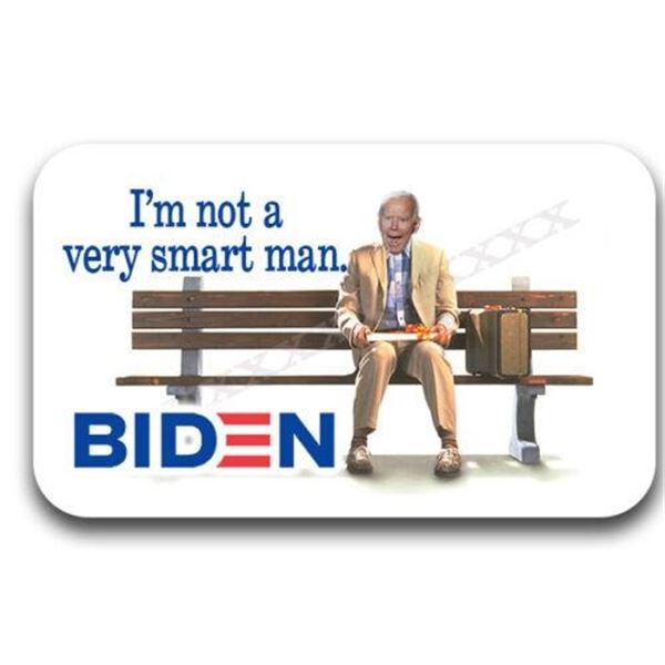 Joe Biden I'm Not A Very Smart Man photo reprint